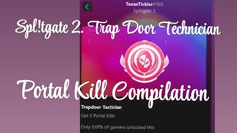 Splitgate 2 Portal Kill Compilation - Trap Door Tactician Achievement. 0.01% Players No Nada