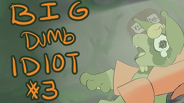 Big Dumb Idiot Part 3 WOF MAP