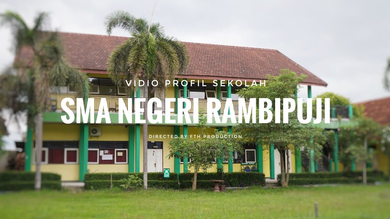 PROFIL SEKOLAH SMA NEGERI RAMBIPUJI | TAHUN 2023