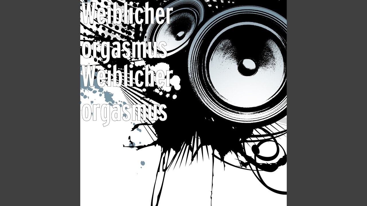 Weiblicher orgasmus video Weiblicher orgasmus video