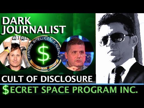 DARK JOURNALIST SPECIAL: SECRET SPACE PROGRAM CIA DISCLOSURE CULT! GUEST WALTER BOSLEY