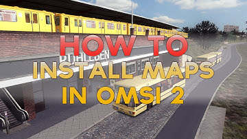 OMSI 2 Tutorial - How To install Add-On maps in OMSI 2