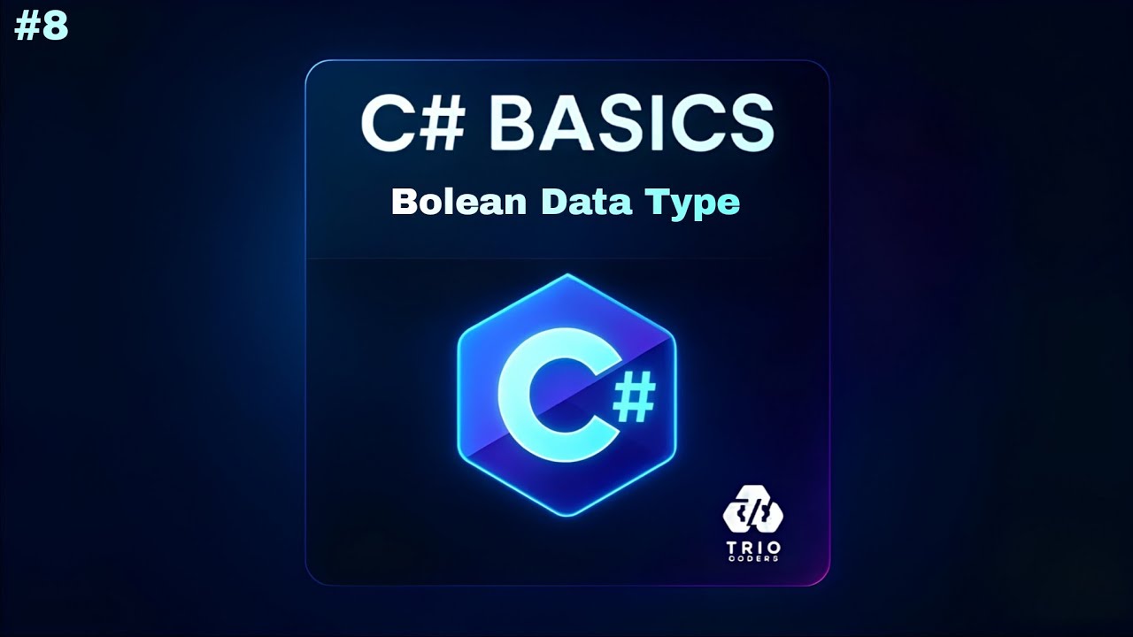 #8 أساسيات C# | يعني إيه Boolean Data Type ؟ - YouTube