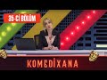 Komedixana 35-ci Bölüm      13.06.2020