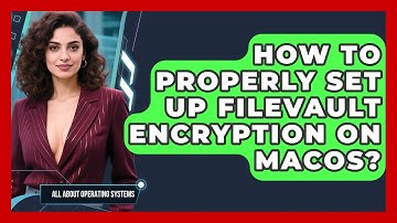 How To Properly Set Up FileVault Encryption On macOS? - All About Operating Systems