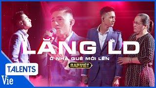 LĂNG LD bật khóc, rap về mẹ đầy xúc động 