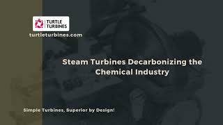 Steam Turbines Decarbonizing the Chemical Industry