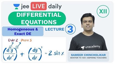 JEE Mains: Differential Equations - L 3 | IIT Maths  | Unacademy JEE | Sameer Sir