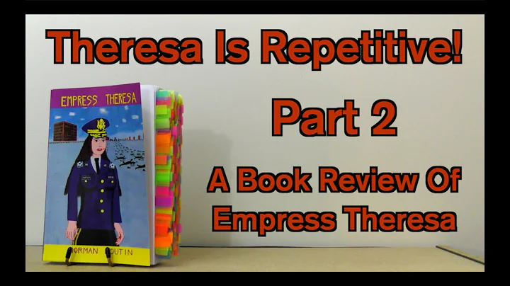 Theresa is Repetitive! A Book Review of Empress Th...