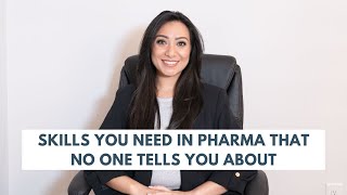 Skills You Need for Working in Pharma that No One Tells You About