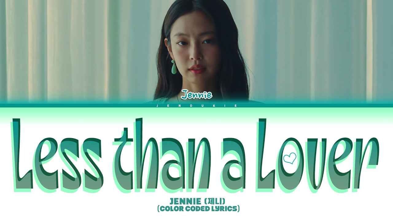 Cover JENNIE 'Less than a Lover' (Color Coded Lyrics)