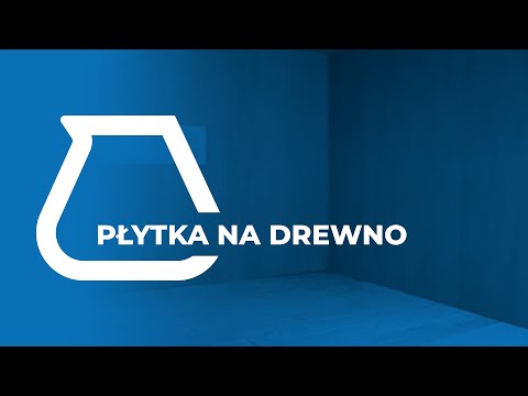 Montaż płytek ceramicznych na podłożach drewnianych i drewnopochodnych