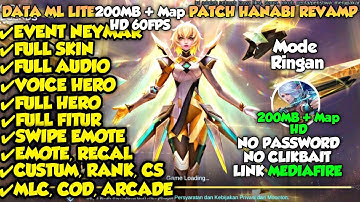 Data Ml Lite 200Mb Full Event Patch Hanabi Revamp No Password | Ml Lite l Atasi Lag & Patah Ml