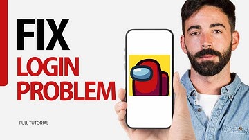 How To Fix Login Problem On Among Us Game App 2025