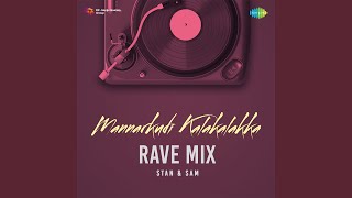 Mannarkudi Kalakalakka - Rave Mix