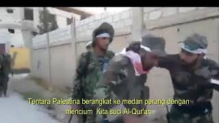 Bikin nangis. Tentara PALESTINA YANG MENCIUM AL QUR'AN sebelum perang