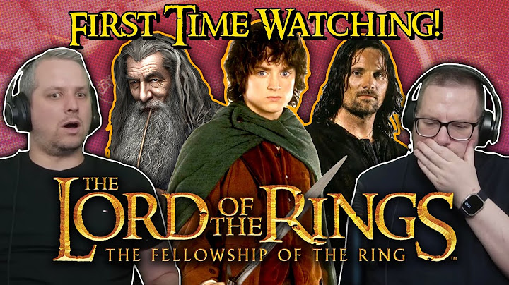 We Finally Watch Lord of the Rings for the First Time! (Extended Version Reaction)