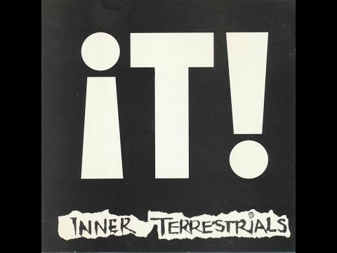Inner Terrestrials — Inner Terrestrials (uk) - iT! (1997) (full album)