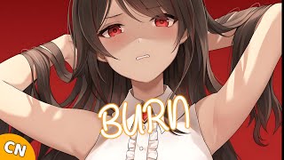 Nightcore - Burn [Starix] (lyrics)