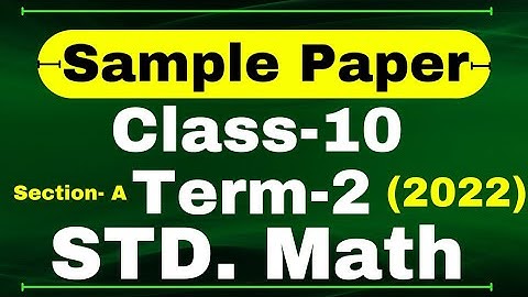 CBSE Class 10 Sample Paper Solution |Term 2 Section A | CBSE Sample Paper 2021-22 | Standard Math |
