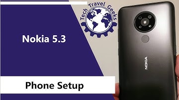 Nokia 5.3 Phone Setup - Android One & Google Assistant From Nokia