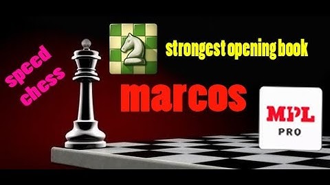 mpl speed chess strongest opening book for blitz games 4+2 mpl tricks
