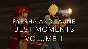 RWBY: Pyrrha And Jaune Best Moments - Volume 1