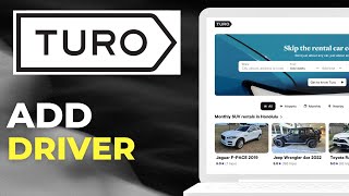 How To Add A Driver On Turo