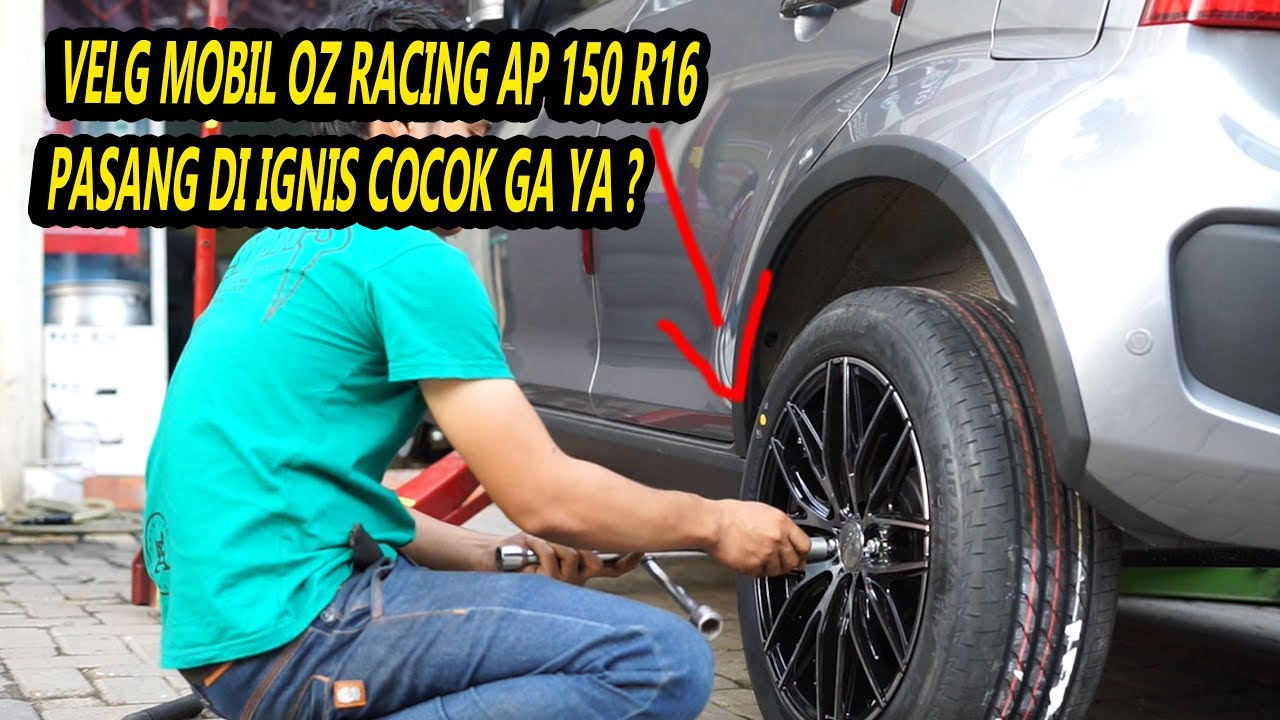 GANTI VELG MOBIL SUZUKI IGNIS PAKE VELG RACING AP 150 RING 