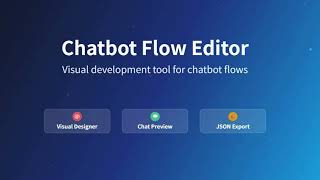 Introduction to the Chatbot Flow Editor
