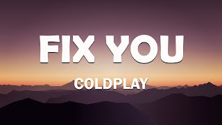 coldplay - fix you (lyrics)