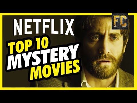 top-10-mystery-movies-on-netlfix-|-best-movies-on-netflix-right-now-|-flick-connection