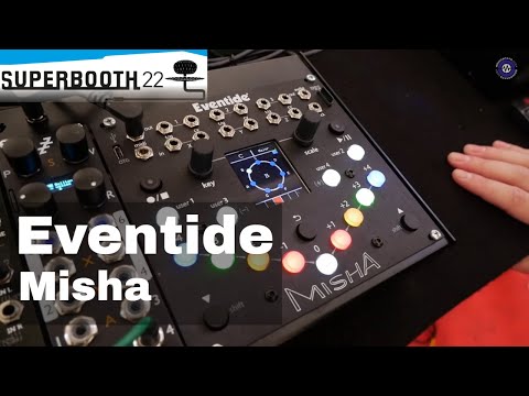 Superbooth 22: Eventide - Misha