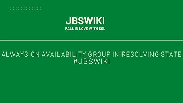 SQL Server Always On Series - Always On Availability Group In Resolving State #alwayson #jbswiki
