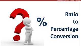 Ratio to Percentage conversion | Team MAST