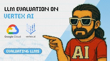 AI Model Evaluation on Google Cloud Vertex AI