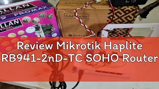 Review Mikrotik Haplite RB941-2nD-TC SOHO Router
