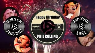 HAPPY BIRT AY PHIL COLLINS