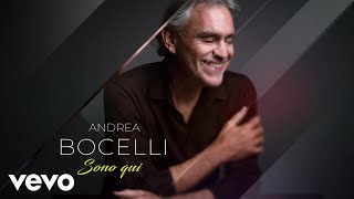Andrea Bocelli - I Am Here (English Version Of Sono Qui) [Commentary]
