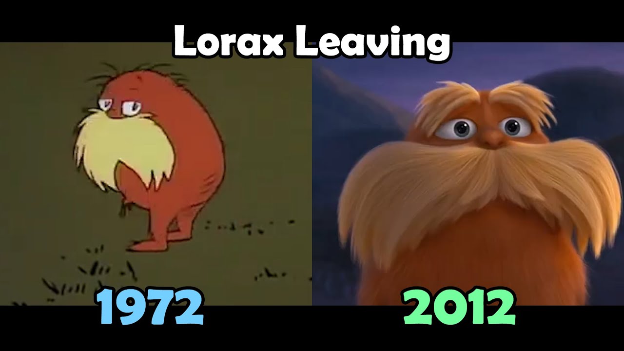 The Lorax Leaving Old and New Meme  Side by Side Comparison  The Lorax Leaving meme