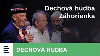 Seriál dechových hudeb z Hodonína: DH Záhorienka a hosté
