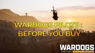WARDOGS PILOTS: BEFORE YOU BUY