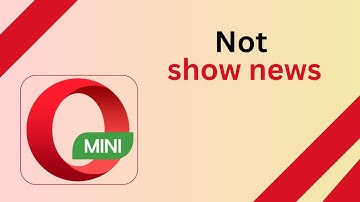How to Disable Show News in Opera Mini