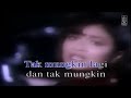 Betharia Sonatha - Tak Mungkin Lagi (Official Karaoke Video)