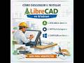 Cómo Descargar e Instalar LibreCAD Gratis en Español para Windows x64 y x32 Bits ✅ #arquitectura