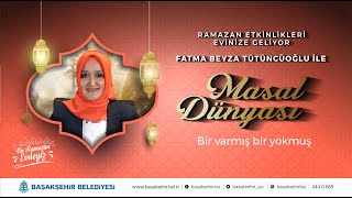 Fatma Beyza Tütüncüoğlu ile 'Bir Varmış Bir Yokmuş' 19. Bölüm ...