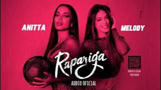 Rapariga - Melody e Anitta - ÁUDIO OFICIAL