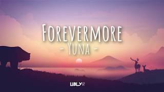 Yuna - Forevermore ( Lyric Video )