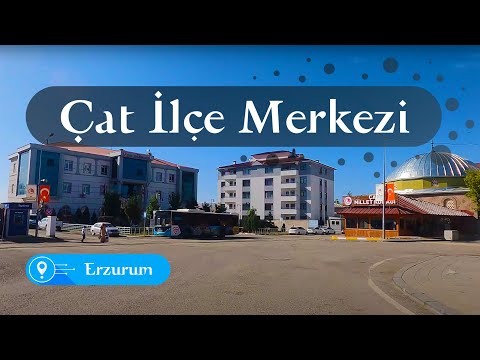 Çat İlçe Merkezi ve Çarşı, 2022 Çat/Erzurum/Türkiye 🇹🇷