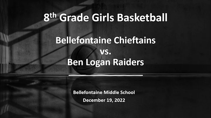 Bellefontaine Chieftains 8th Grade Girls Basketball vs Ben Logan Raiders